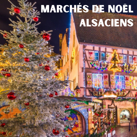 Marchés de Noël Alsaciens